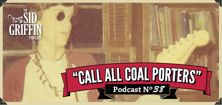 Call All Coal Porters – Show 38